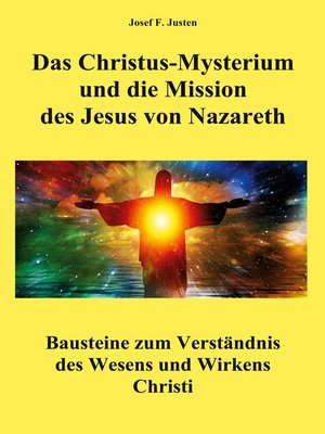 cover image of Das Christus-Mysterium und die Mission des Jesus von Nazareth